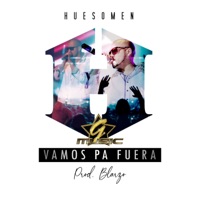 Vamos Pa Fuera - Single - Huesomen