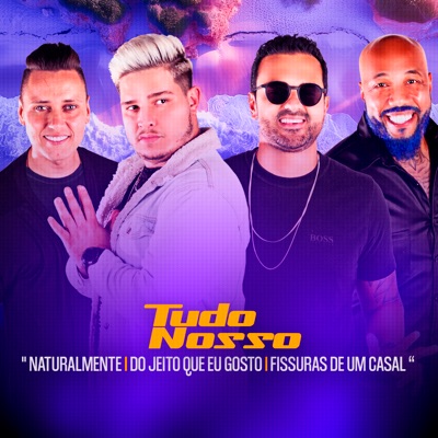 Naturalmente / Do Jeito Que Eu Gosto / Fissuras de um Casal (Ao Vivo) - Single