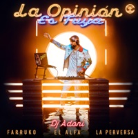 La Opinión Es Tuya (feat. La Perversa) - Single - Dj Adoni, Farruko & El Alfa