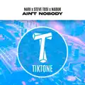 Ain't Nobody
