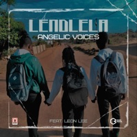 Lendlela (feat. Leon Lee) - Single - Angelic Voices