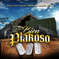 Bien Placoso - Single - Ivan Luna, Güero Sarabia & Ulises Luna