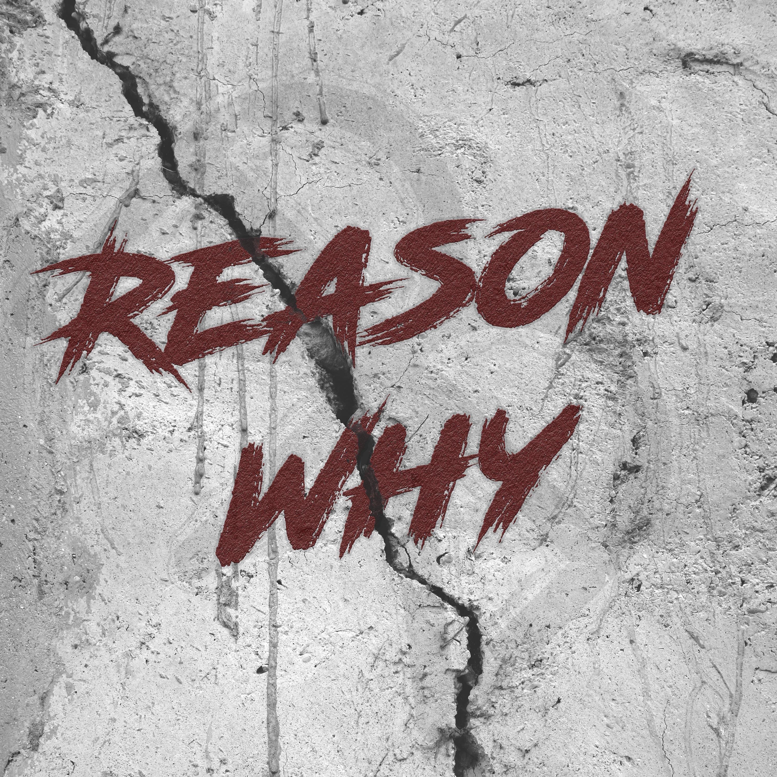 Reason Why - Single