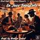 La Jazz Soul Cafe