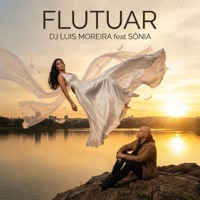 DJ LUIS MOREIRA - Flutuar (feat. Sónia) [Albarquel Mix]