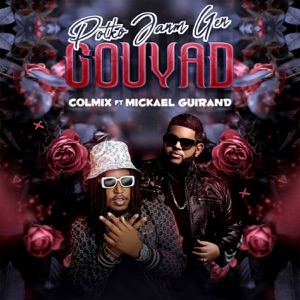 Pot Ko Janm Gen Gouyad (feat. Mickael Guirand)