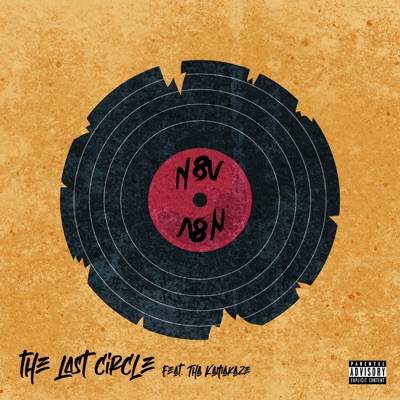 The Last Circle (feat. Tha Kamakaze) - Single