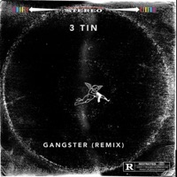 Gangsta Remix (feat. Kat Dahlia) [Special Version] - Single - 3 Tin