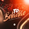 To Boladão - Single