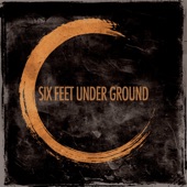 Six Feet Under Ground artwork