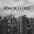 Vengo De La Calle