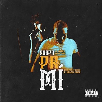 Pa Mí (feat. Kalan.frfr & Feefa) - Single