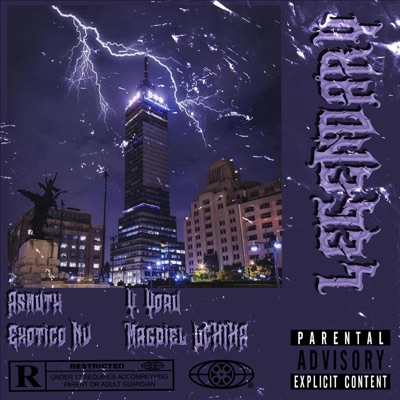 Legendary (feat. Asmuth, Young Yoru, Exótico Nv & Magdiel UCHIHA) - Single