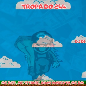 Tropa do 244 (feat. MC DM)