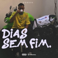 Dias Sem Fim - EP - DOBOXE & Olanza