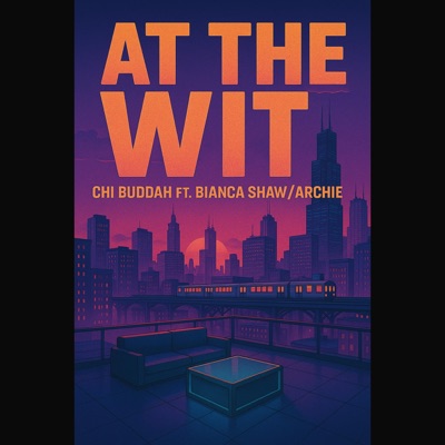 At The Wit (feat. Bianca Shaw & Archie) - Single