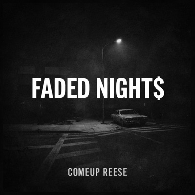 Faded Night$ - Single