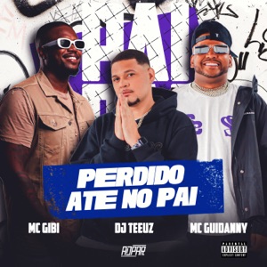 Perdido Até no Pai