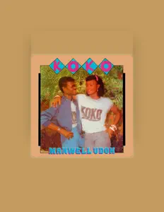 Maxwell Udohを聴いたり、ミュージックビデオを鑑賞したり、経歴やツアー日程などを確認したりしましょう！