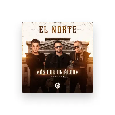 Listen to El Norte, watch music videos, read bio, see tour dates & more!