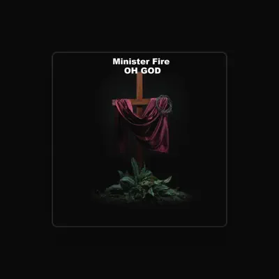 Listen to Minister Fire, watch music videos, read bio, see tour dates & more!