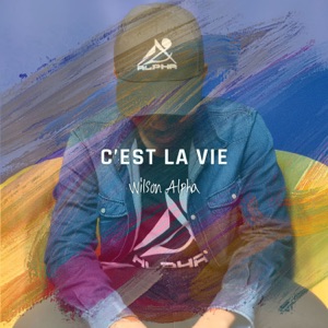 C’est La Vie