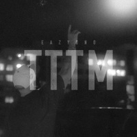 TTTM - Single - Eazyono