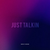 Just Talkin - Single - Krispel & Nyke Nick