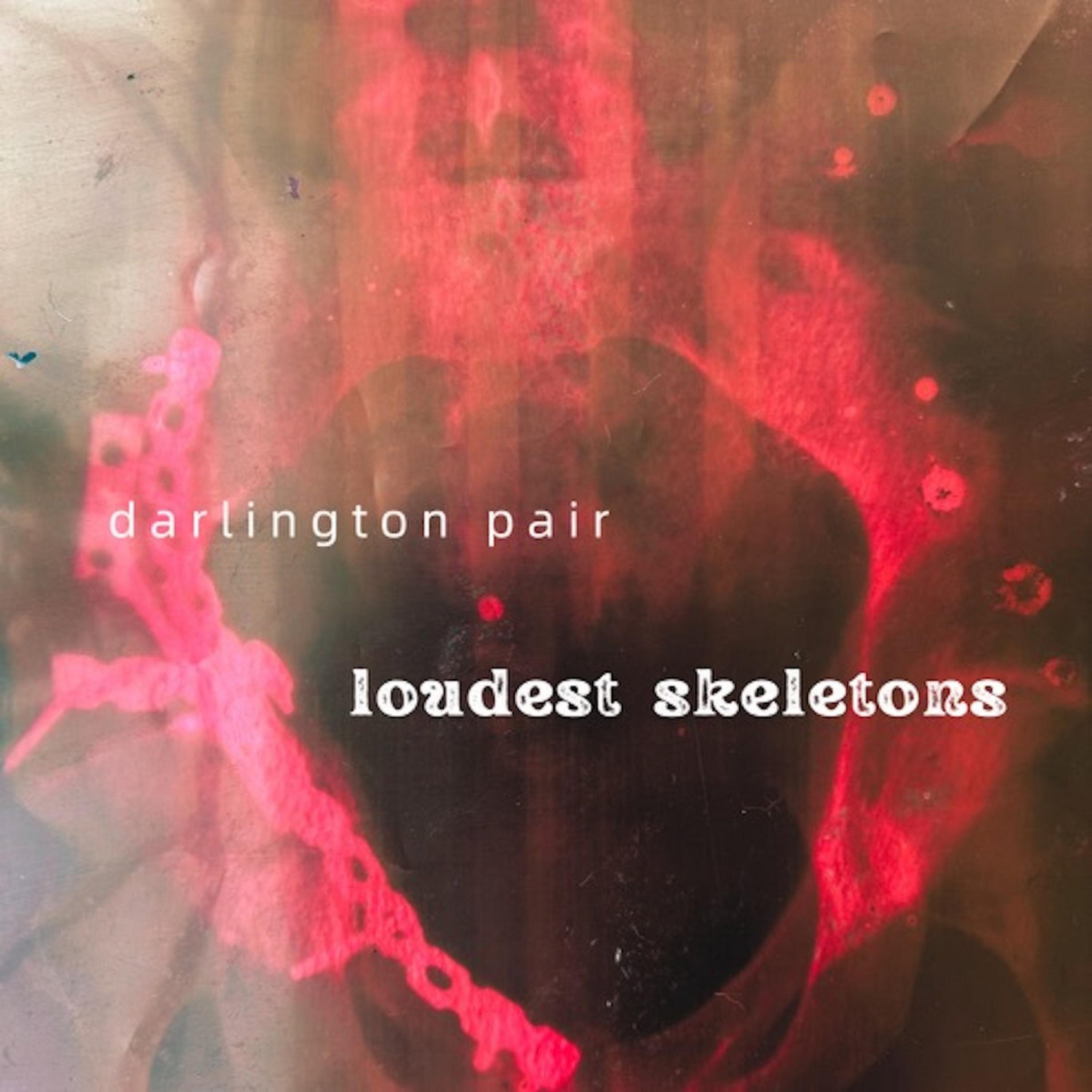 Loudest Skeletons - Single