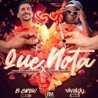 Que Nota - Single - Isaias Francotirador & Poeta Callejero