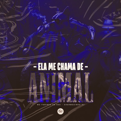 Ela Me Chama de Animal - Single