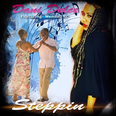 Steppin' (feat. Wendall G) - Single