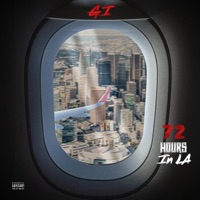 72 Hrs In LA - G.I & Ricky P