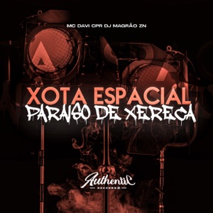 Xota Espacial - Paraíso de Xereca