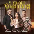 Y Yo Que Valgo Tanto