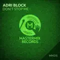 Don't Stop Me