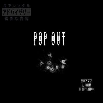 Pop Out (feat. SkinnyFlackoo & X. Savior) - Single