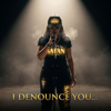 I Denounce You Satan - Sheena Taylor