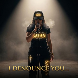 Album cover for I Denounce You Satan - Single