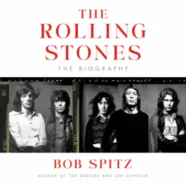 The Rolling Stones: The Biography (Unabridged)