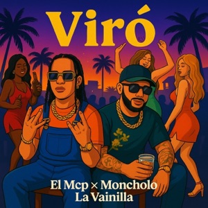 Viro (feat. Moncholo La Vainilla)
