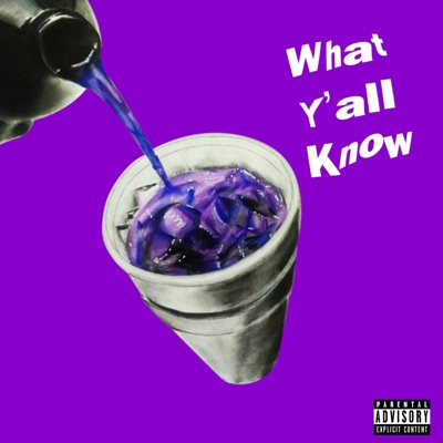 What yall know (feat. Aus10) - Single