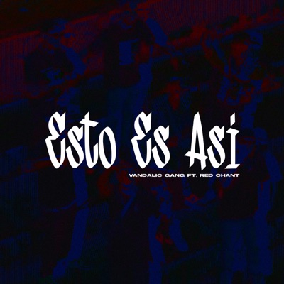 Esto es así (feat. Phantom_gmx, Nexoeck VG, Freediman hernandez, Zerek hernandez & Ñacoe) - Single