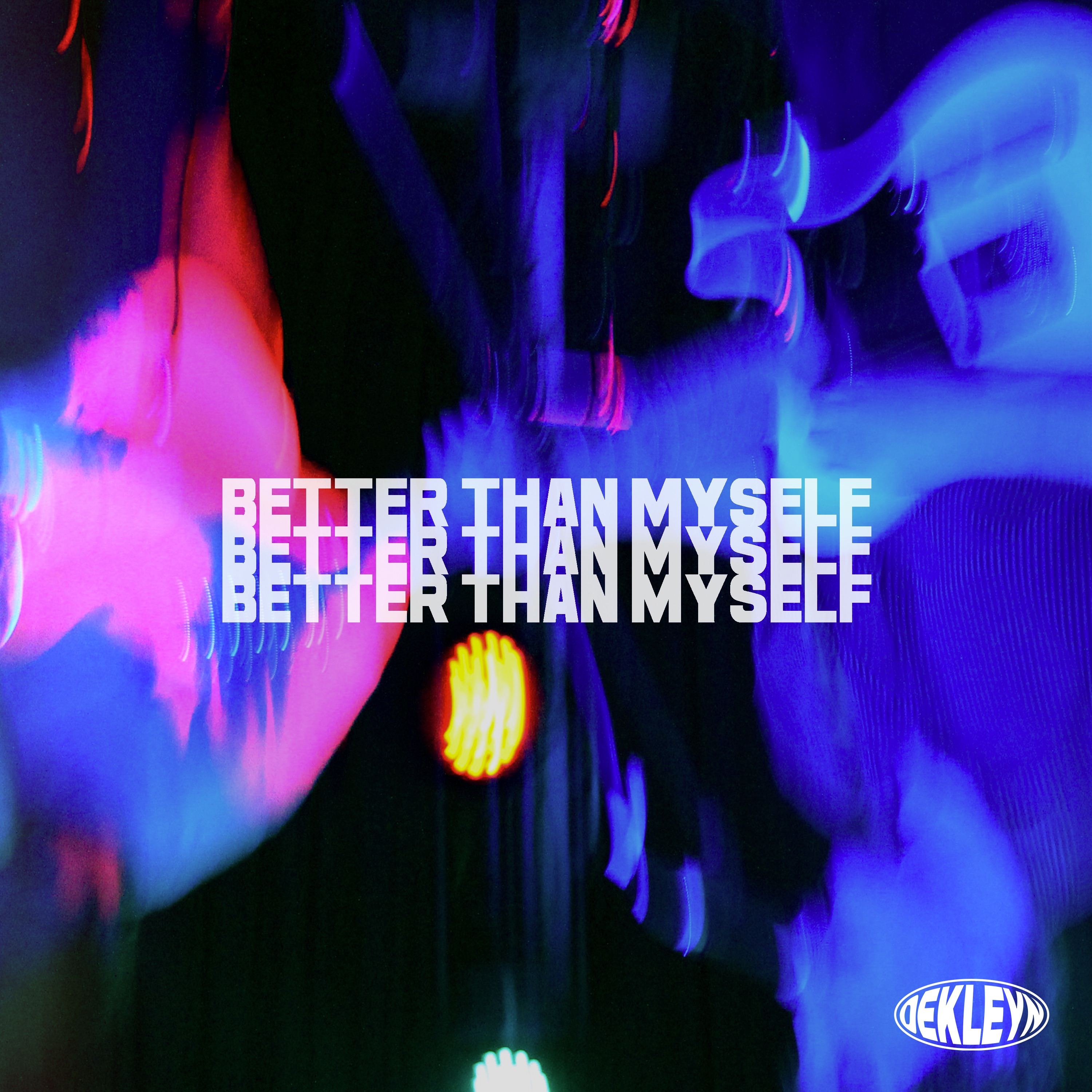 Better Than Myself - EP