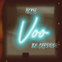 Voo (feat. Be Cardoso) - Single - Kerm