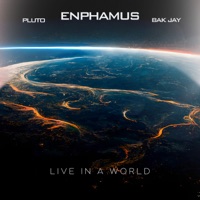 Live in a World - Single - Enphamus, BAK Jay & PLUTO