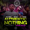 AUTHENTIC OR NOTHING VOLUME 1: APPLYING PRESSURE