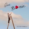 Que Bonic