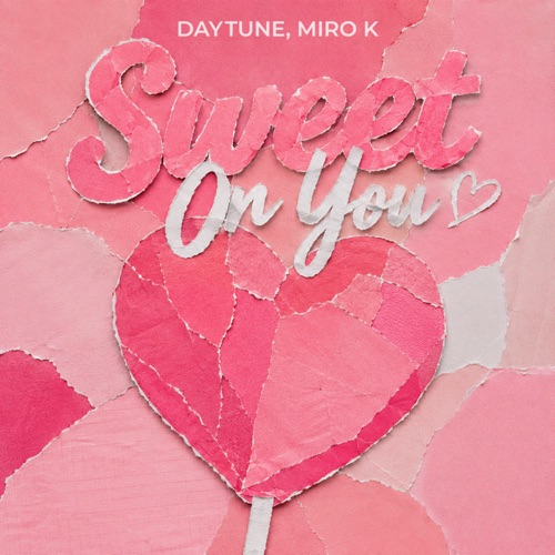 Sweet On You - Single