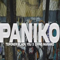 Paniko - Single - Teponer Black You & Chino Maniako